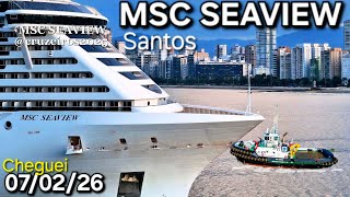 MSC SEAVIEW navio cruzeiro ship 07/02/26  Santos Buzios Salvador @cruzeiros2025  maior #drone