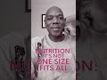 Nutrition: it's not one size fits all