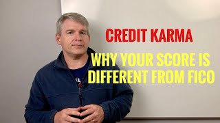 Credit Karma Scores (Why They Are Different than FICO)
