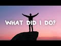 Hayd What Did I Do Lyrics