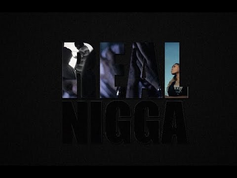 NGA - Real Nigga (Feat: Van Sophie)