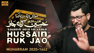 Hussain Ruk Jao  Mir Hasan Mir New Noha 2020  Noha