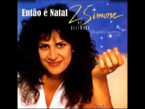SIMONE- ENTÃO É NATAL