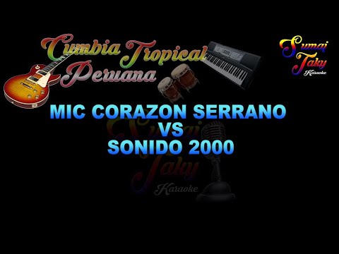 Corazon Serrano Vs Sonido 2000 - Dj Dayron