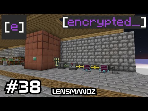 Lensmanoz - Minecraft Encrypted - Ep 38 | Chlorine Automation