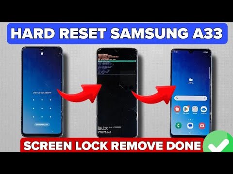 SAMSUNG GALAXY A33 5G HARD RESET/FACTORY RESET 2025