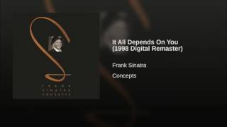 It All Depends On You (1998 Digital Remaster)