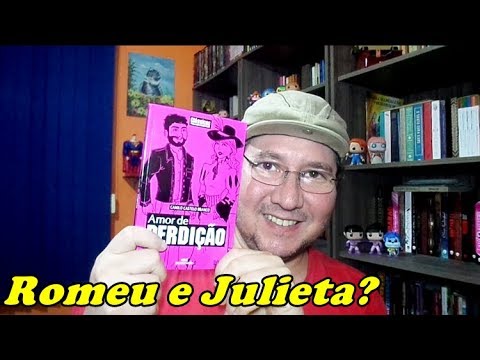 Amor de Perdição, de Camilo Castelo Branco