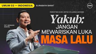 Download lagu Yakub Jangan Mewariskan Luka Masa Lalu - Pdt. Bernard Samuel (GMS Church) mp3