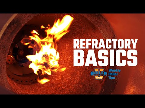 Boiler Basics: Refractory 101 - Weekly Boiler Tips