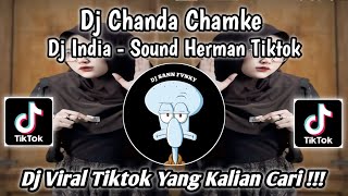 Download lagu DJ CHANDA CHAMKE | DJ INDIA - SOUND HERMAN TIKTOK JEDAG JEDUG | DJ VIRAL FYP TIKTOK TERBARU 2025 !!! mp3