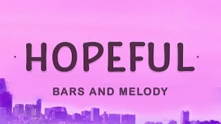 Bars and Melody - Hopeful (Lyrics)