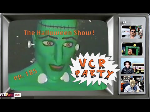 VCR Party Live! ep 185 - THE HALLOWEEN SHOW 2021!