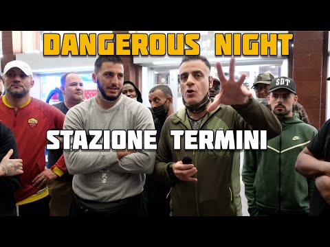 Roma Termini by Night - The Largest Train Station in Italy - Degradation, exclusion and danger