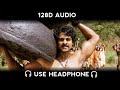 Siva Sivaya Potri Song 128D Audio Baahubali Tamil