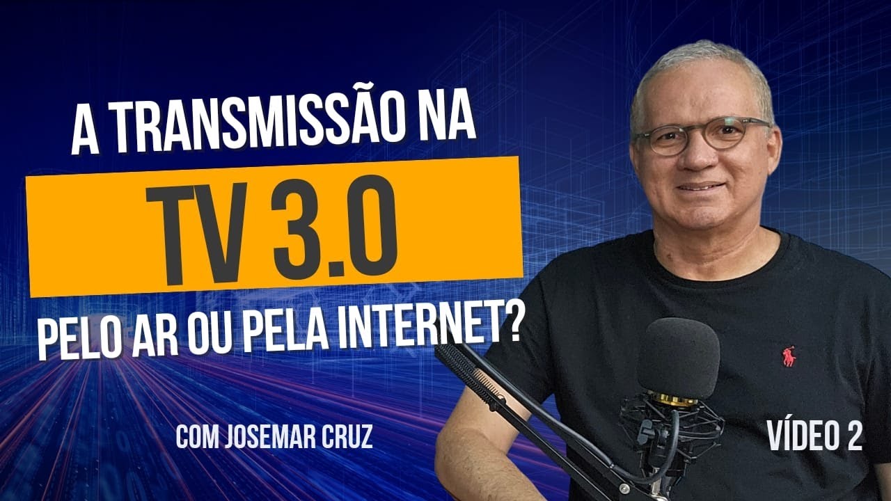 A Transmissão na TV 3.0 pelo Ar ou pela Internet?