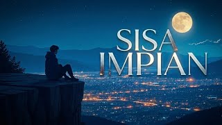 Download lagu SISA IMPIAN - Lyric Video (2026) Lo-Fi Vibe!! mp3 Download lagu SISA IMPIAN - Lyric Video (2026) Lo-Fi Vibe!! mp3