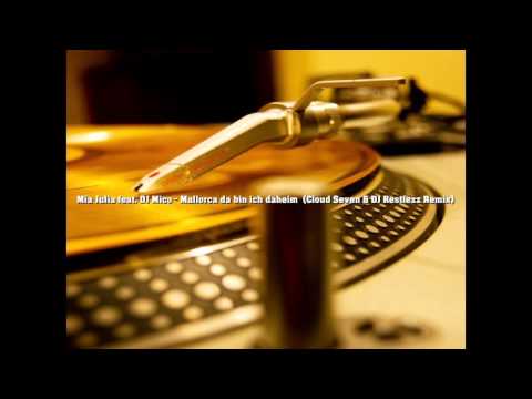 Mia Julia feat. DJ Mico - Mallorca da bin ich daheim (Cloud Seven & DJ Restlezz Remix)