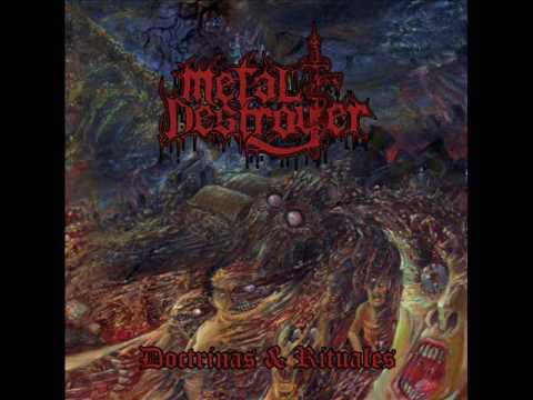 Metal Destroyer - Doctrinas & Rituales (Full Album, 2016)