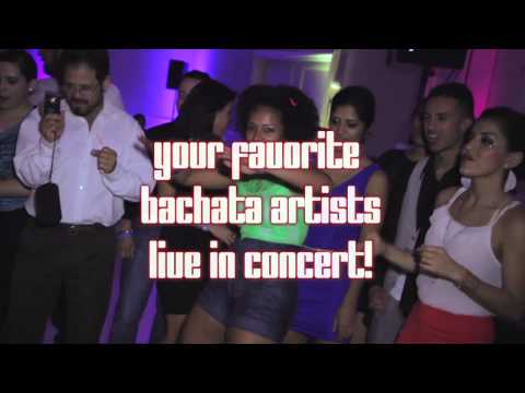 BachaTu 2013: The International Bachata Day Music Festival