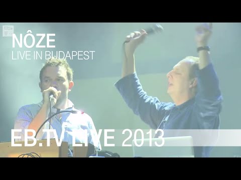 Nôze live in Budapest (2013)