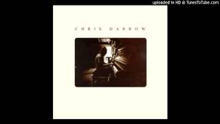 CHRIS DARROW- Take Good Care of Yourself