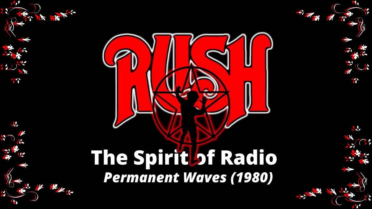 RUSH - The Spirit of Radio [Lyrics]