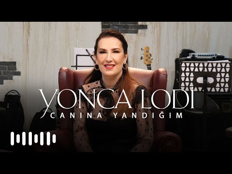 Yonca Lodi - Canına Yandığım (Akustik)