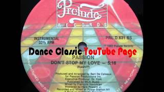 Passion - Don&#39;t Stop My Love (A Francois Kevorkian Instrumental)