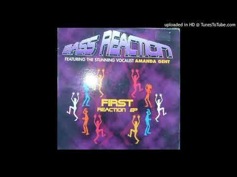 Bass Reaction - First Reaction (George Bowie Mix)