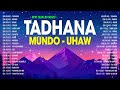 Tadhana, Mundo, Uhaw 🎵 Nonstop OPM Love Songs With Lyrics 2024 🎧 Soulful Tagalog Songs Of All Time