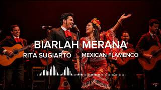 Download lagu 🎶Biarlah Merana • Rita Sugiarto | 🎸 Mexican Flamenco Cover mp3