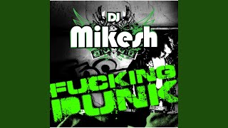 Fuckin Punk (Club Mix)