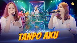 Download lagu SASYA ARKHISNA - TANPO AKU ( Live Music ) mp3 Download lagu SASYA ARKHISNA - TANPO AKU ( Live Music ) mp3