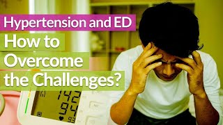 What Is The Relation Between Hypertension And Erectile Dysfunction?