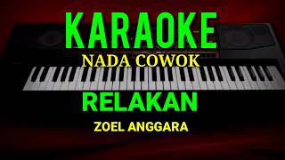 Download lagu RELAKAN Zoel Anggara... mp3
