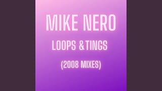 Loops & Tings (2008 Edit)