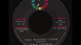 Irma Thomas - Two Winters Long / Somebody Told Me - Minit - 1962