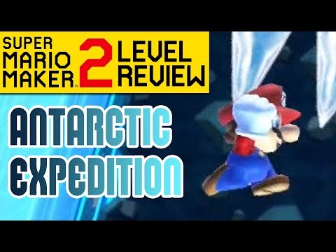 Super Mario Maker 2 Level Review - Antarctic Expedition