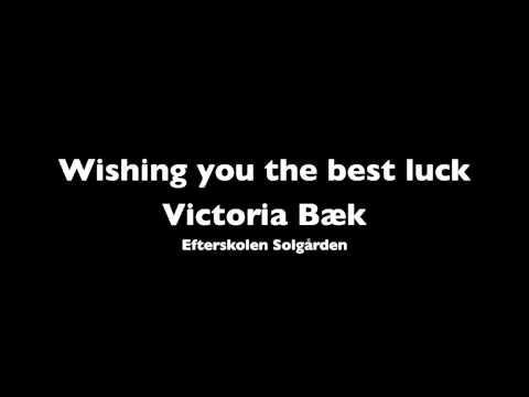 wishing you the best luck