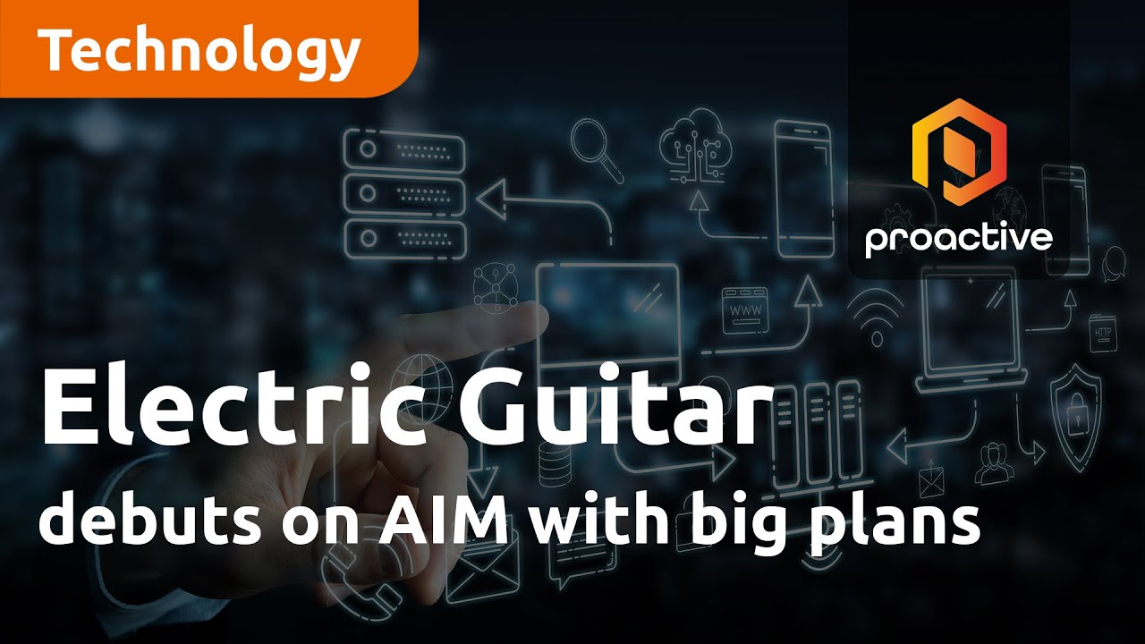 Electric Guitar debuts on AIM with big plans following 3radical acquisition