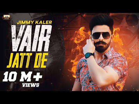 Vair Jatt De (Official Video) : Jimmy Kaler | Punjabi Song