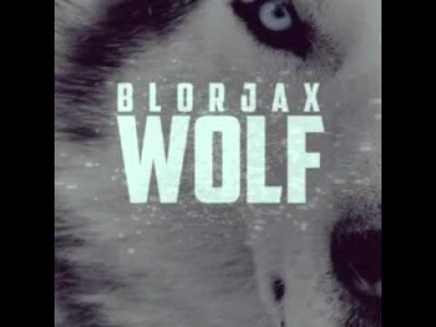 Blorjax - Wolf (Original Mix)