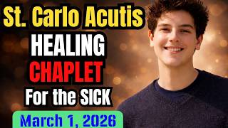 St Carlo Acutis HEALING Chaplet 🙏 The Most Powerful Healing Prayer 🙏 Make the Impossible Possible 🙏