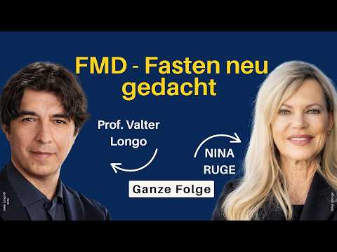 FMD – Fasting reimagined with Prof. Valter Longo & Nina Ruge