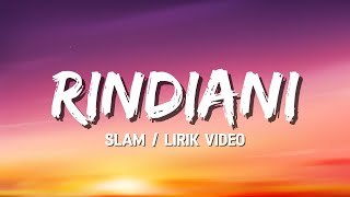 Download lagu Rindiani - SLAM ( Full Lirik Video) mp3