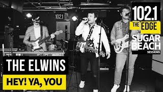 The Elwins - Hey! Ya, You (Live at the Edge)