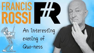 Francis Rossi - An Interesting Evening of Quo-ness