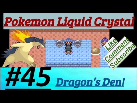 Pokemon Liquid Crystal Episode 45 Gym Leader Clair At Blackthorn City & Dragon's Den