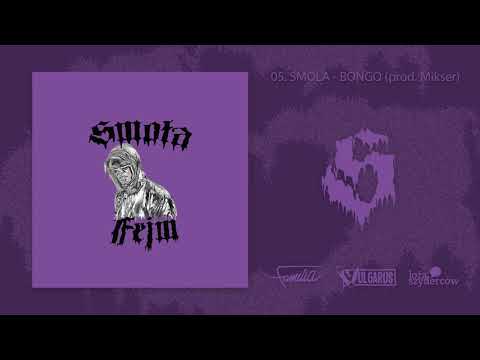 05. Smoła - Bongo (prod. Mikser)
